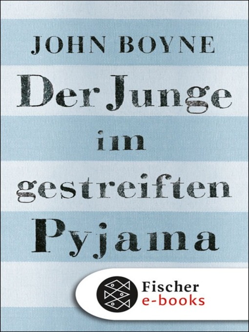 Title details for Der Junge im gestreiften Pyjama by John Boyne - Available
